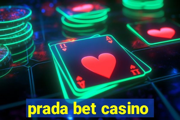 prada bet casino